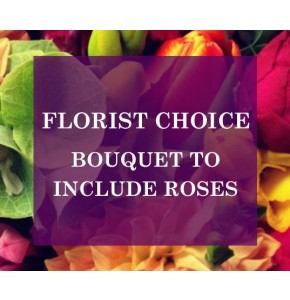 Florists Choice Bouquet To Include Roses