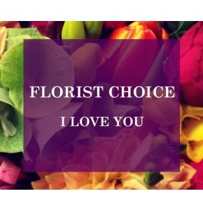 Florists Choice I Love You